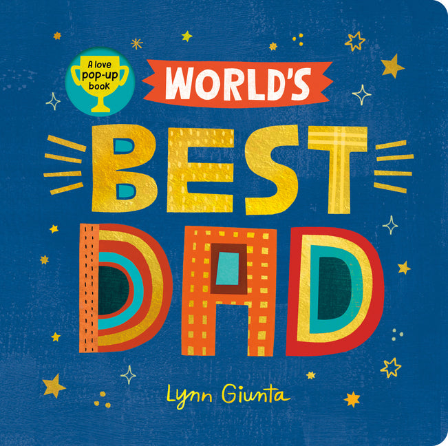 World's Best Dad -- Isabel Otter, Board Book