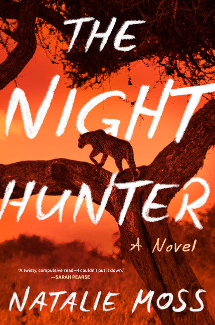 The Night Hunter -- Natalie Moss, Hardcover