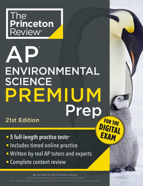 Princeton Review AP Environmental Science Premium Prep, 21st Edition: 5 Practice Tests + Digital Practice Online + Content Review -- The Princeton Review, Paperback