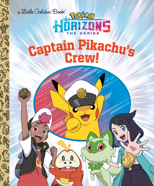 Captain Pikachu's Crew! (Pokémon) -- Rachel Chlebowski, Hardcover