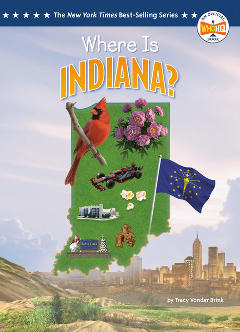 Where Is Indiana? -- Tracy Vonder Brink, Library Binding