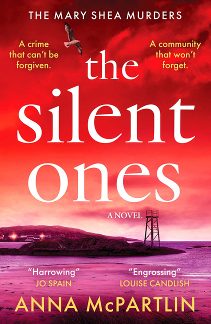 The Silent Ones: An Unmissable Irish Crime Thriller from an International Bestseller -- Anna McPartlin, Paperback