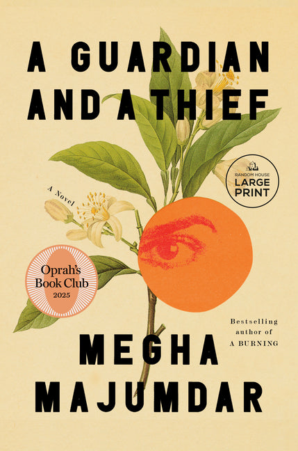 A Guardian and a Thief: Oprah's Book Club -- Megha Majumdar, Paperback