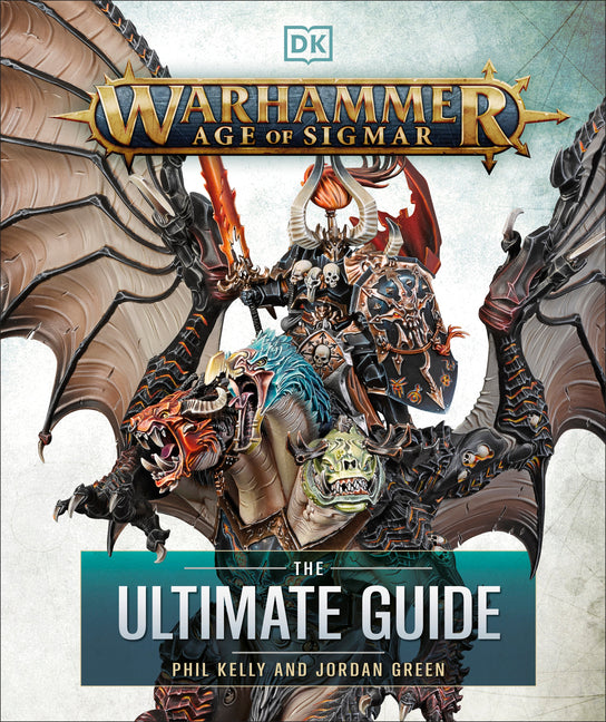 Warhammer Age of Sigmar Ultimate Guide -- Phil Kelly, Hardcover
