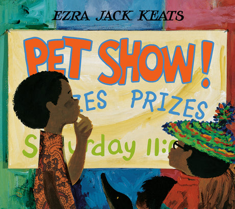 Pet Show! -- Ezra Jack Keats, Hardcover