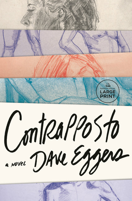 Contrapposto -- Dave Eggers, Paperback