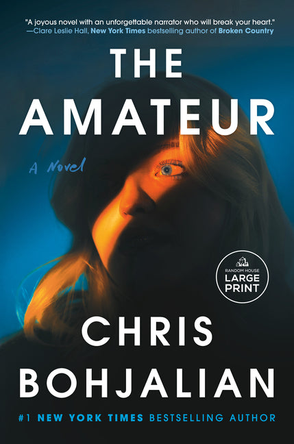 The Amateur -- Chris Bohjalian, Paperback