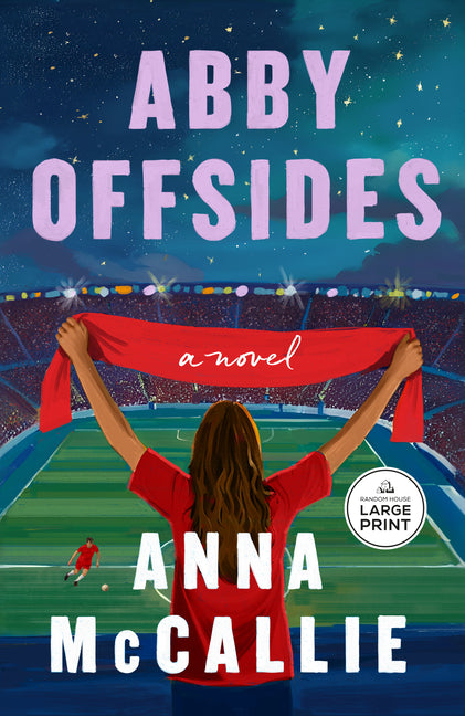 Abby Offsides -- Anna McCallie, Paperback