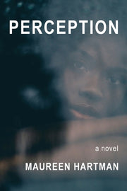 Perception by Hartman, Maureen