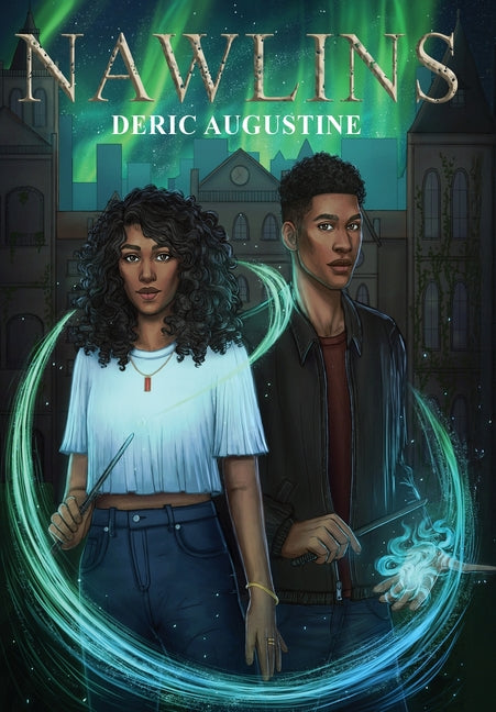 Nawlins: YA Black Fantasy -- Deric Augustine, Hardcover