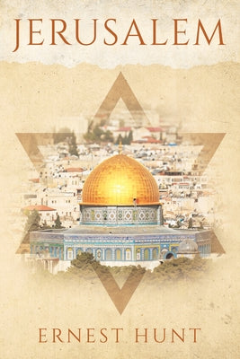 Jerusalem -- Ernest Hunt, Paperback