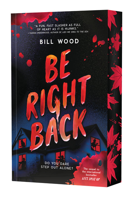Be Right Back (Let's Split Up #2) -- Bill Wood, Paperback
