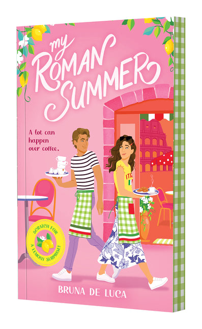 My Roman Summer (Scratch & Sniff Cover Edition) -- Bruna de Luca, Paperback
