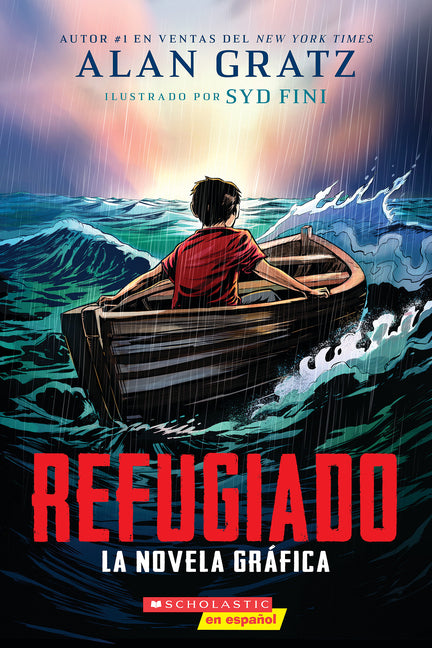 Refugiado: La Novela Gráfica (Refugee: The Graphic Novel) -- Alan Gratz, Paperback
