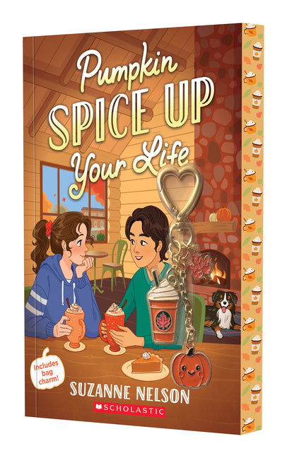 Pumpkin Spice Up Your Life: A Wish Novel -- Suzanne Nelson, Paperback