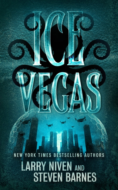 Ice Vegas -- Larry Niven, Hardcover