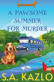 A Pawsome Summer For Murder by Kazlo, S. a.