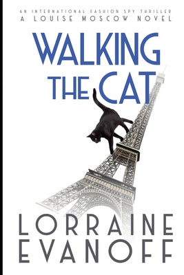 Walking the Cat -- Lorraine Evanoff, Paperback