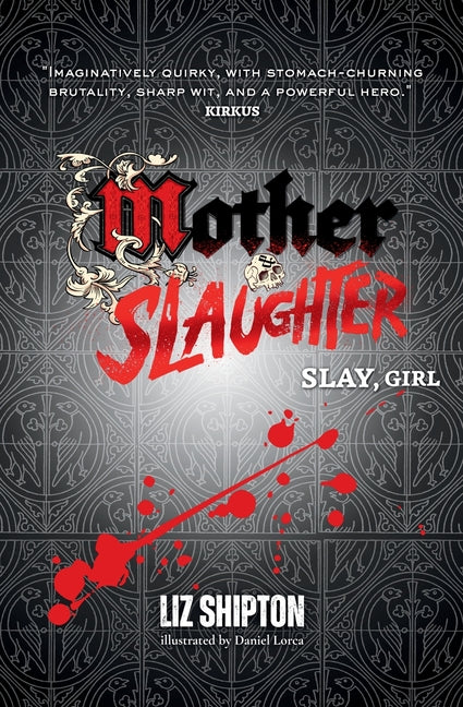 Mother & Slaughter -- Liz Shipton, Paperback