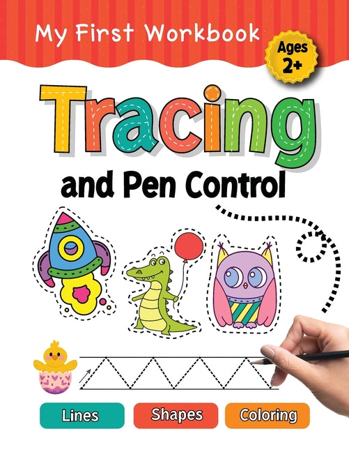 Tracing and Pen Control: Lines, Shapes, Coloring -- Cute Kids Print, Paperback