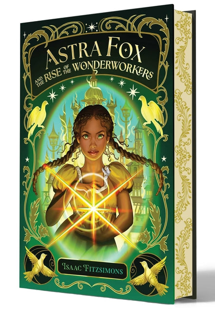 Astra Fox and the Rise of the Wonderworkers -- Isaac Fitzsimons, Hardcover