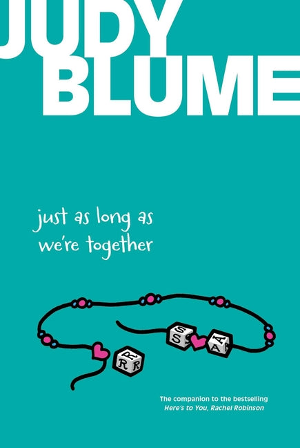 Just as Long as We're Together -- Judy Blume, Hardcover
