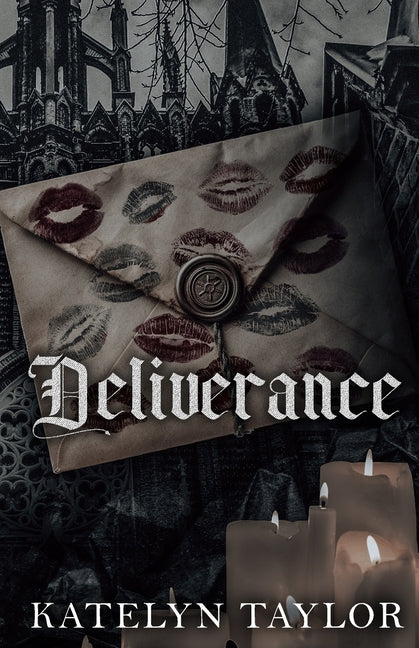 Deliverance -- Katelyn Taylor, Paperback