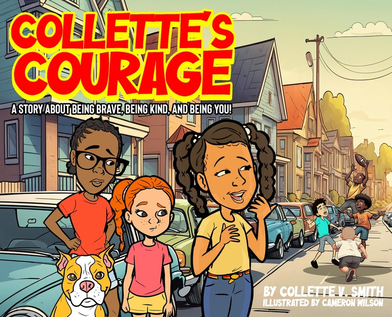 Collette's Courage -- Collette V. Smith, Hardcover