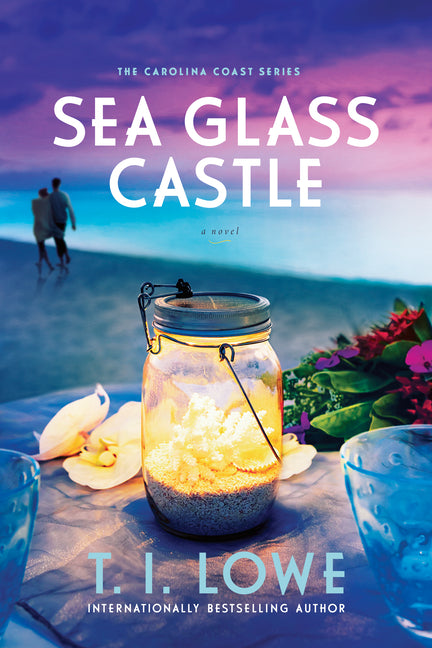 Sea Glass Castle -- T. I. Lowe, Paperback