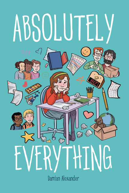 Absolutely Everything: A Graphic Novel -- Damian Alexander, Paperback