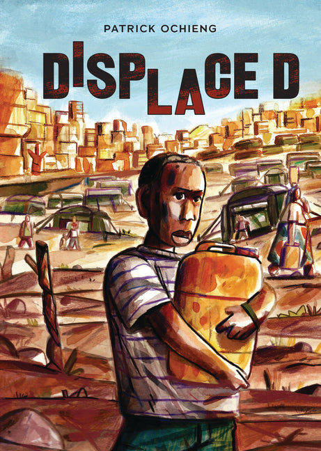 Displaced -- Patrick Ochieng, Hardcover