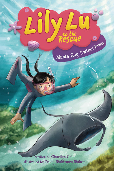 Manta Ray Swims Free -- Cherilyn Chin, Paperback