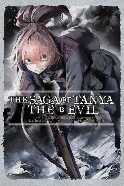 The Saga of Tanya the Evil, Vol. 13 (Light Novel): Dum Spiro, Spero: Part 1 -- Carlo Zen, Paperback