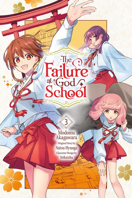 The Failure at God School, Vol. 3 -- Natsu Hyuuga, Paperback