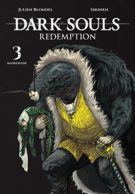 Dark Souls: Redemption, Vol. 3 (Manga) -- Julien Blondel, Paperback