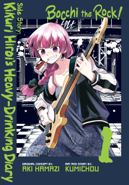 Bocchi the Rock! Side Story: Kikuri Hiroi's Heavy-Drinking Diary, Vol. 1 -- Aki Hamazi, Paperback