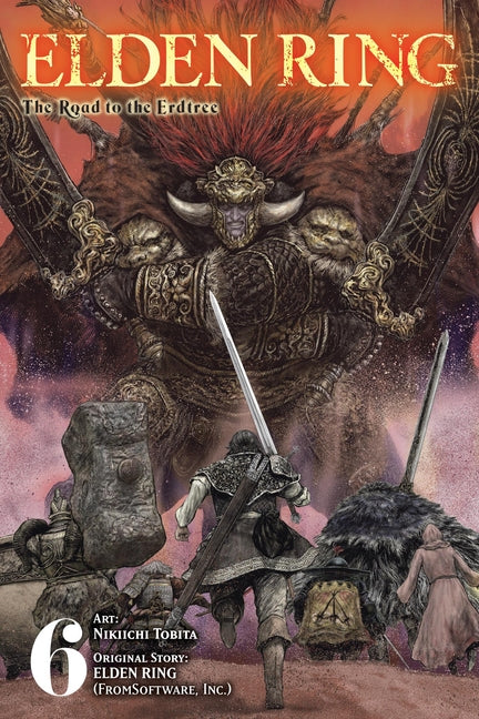 Elden Ring: The Road to the Erdtree, Vol. 6 -- Nikiichi Tobita, Paperback