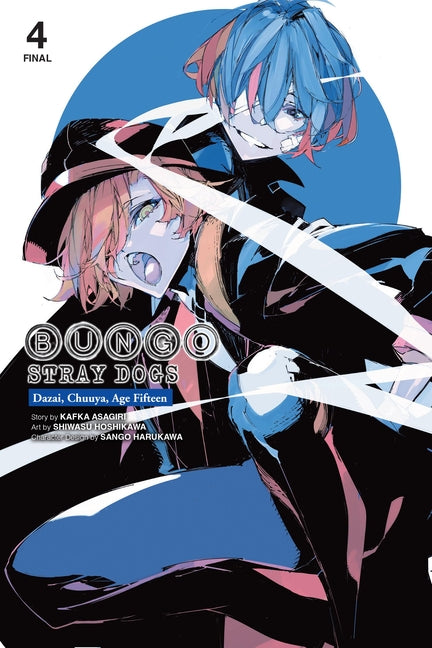 Bungo Stray Dogs: Dazai, Chuuya, Age Fifteen, Vol. 4 -- Kafka Asagiri, Paperback