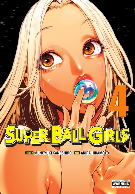 Super Ball Girls, Vol. 4 -- Muneyuki Kaneshiro, Paperback