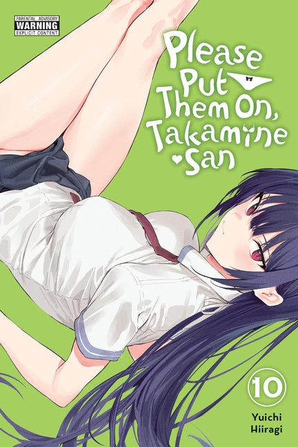Please Put Them On, Takamine-San, Vol. 10: Volume 10 -- Yuichi Hiiragi, Paperback