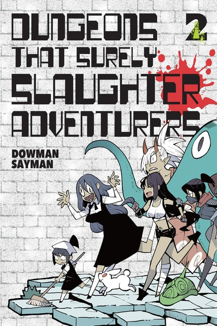 Dungeons That Surely Slaughter Adventurers, Vol. 2: Volume 2 -- Dowman Sayman, Paperback