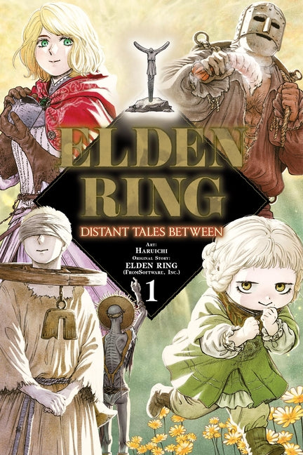 Elden Ring: Distant Tales Between, Vol. 1 -- Haruichi, Paperback