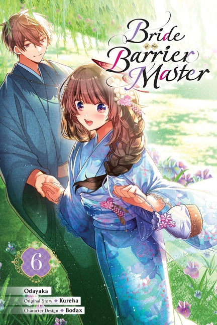 Bride of the Barrier Master, Vol. 6 (Manga): Volume 6 -- Kureha, Paperback