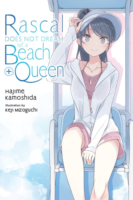 Rascal Does Not Dream of a Beach Queen + (Light Novel) -- Hajime Kamoshida, Paperback