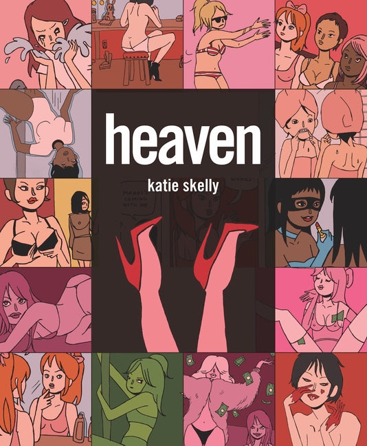 Heaven -- Katie Skelly, Hardcover