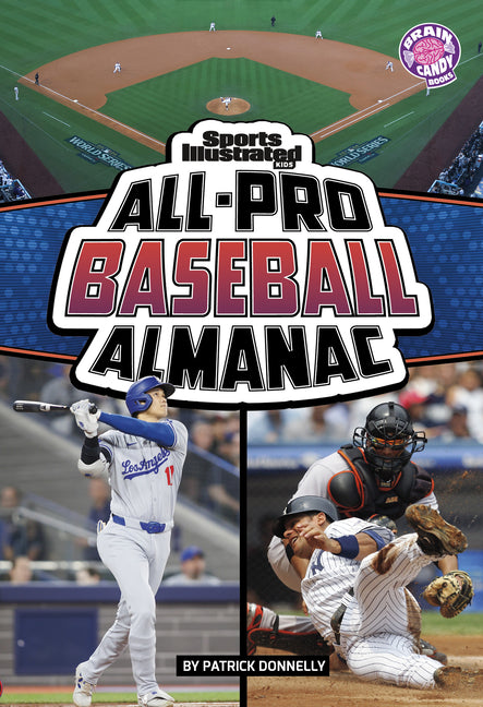 Sports Illustrated Kids All-Pro Baseball Almanac -- Patrick Donnelly, Paperback