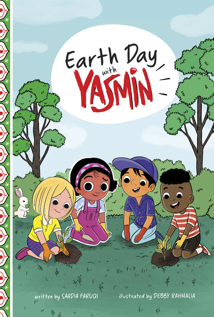 Earth Day with Yasmin -- Saadia Faruqi, Library Binding