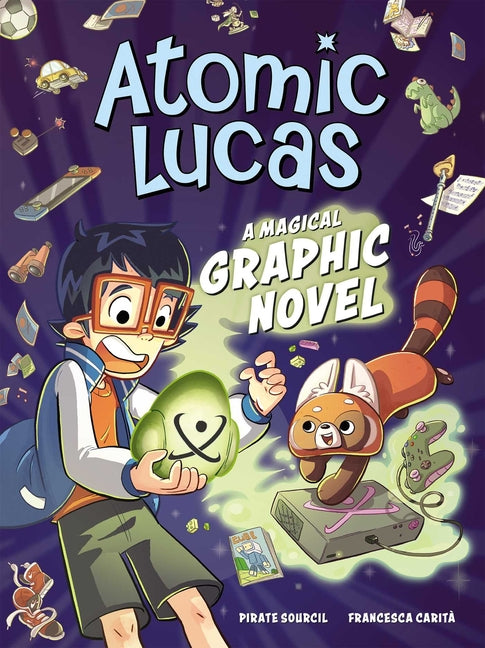 Atomic Lucas: A Magical Graphic Novel Volume 1 -- Pirate Sourcil, Hardcover