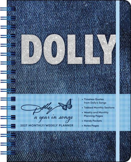 Dolly Parton: A Year in Songs Deluxe Organizer 2027 Weekly Planner Calendar -- Andrews McMeel Publishing, Desk