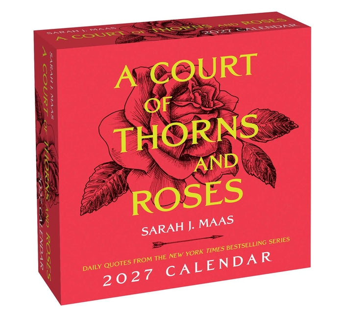 A Court of Thorns and Roses 2027 Day-To-Day Calendar -- Sarah J. Maas, Daily